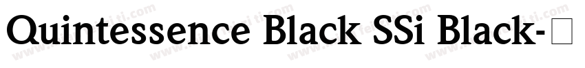 Quintessence Black SSi Black字体转换